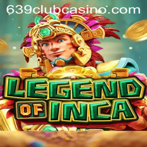 LegendofInca: A New Gaming Phenomenon in 639club